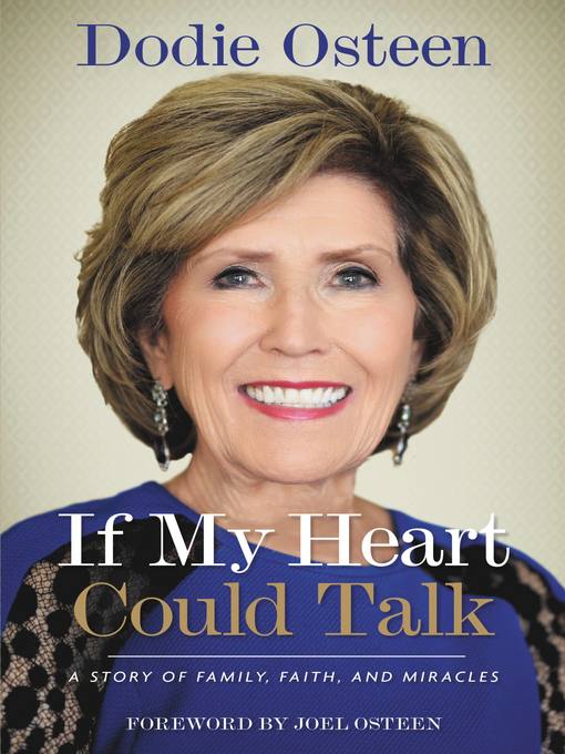 Title details for If My Heart Could Talk by Dodie Osteen - Available